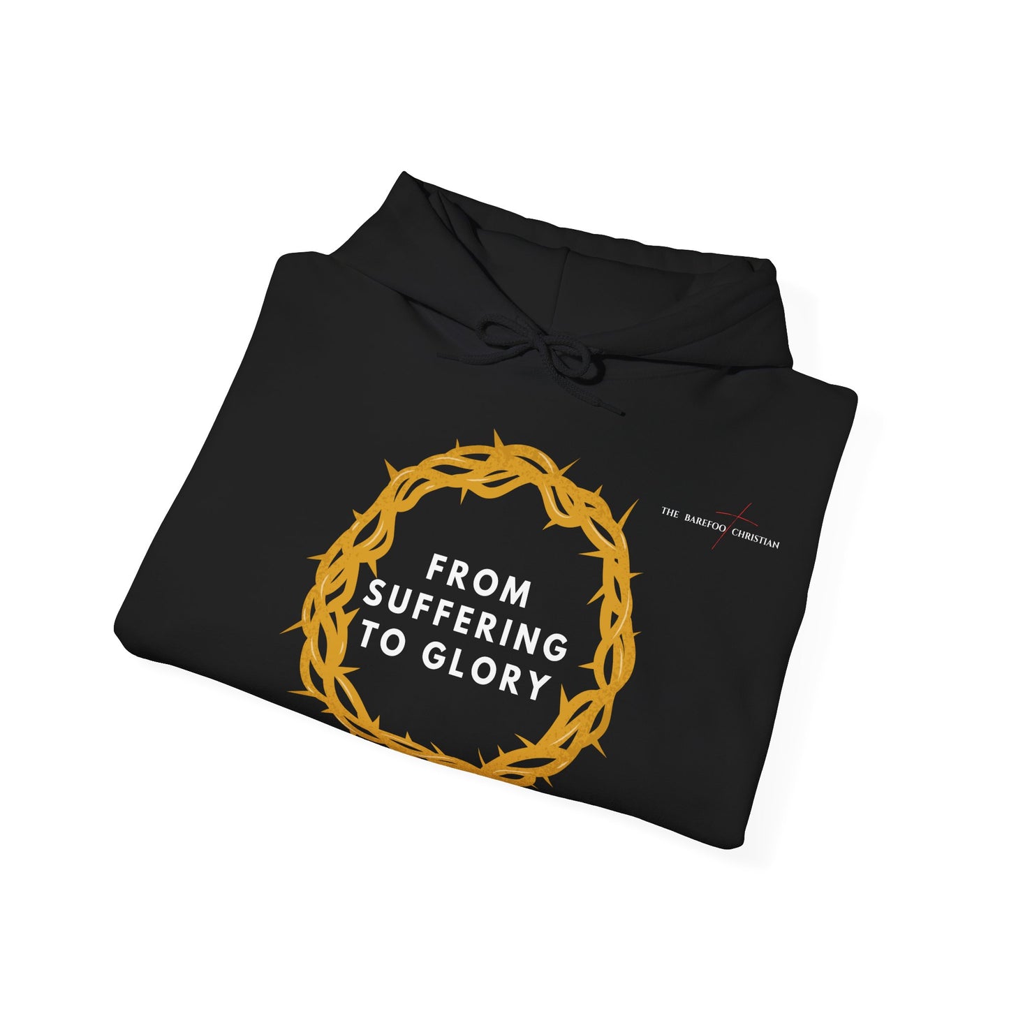From Suffering to Glory - Unisex Hooded Sweatshirt