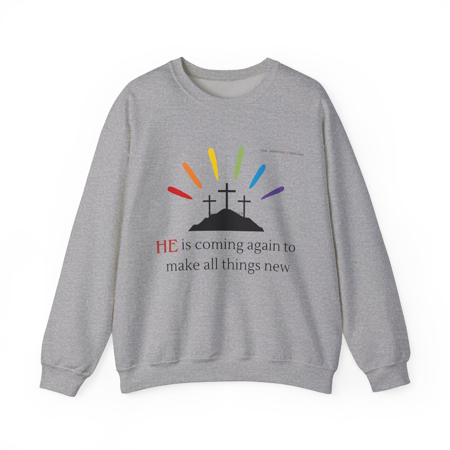 He is coming again - Unisex Sweatshirt