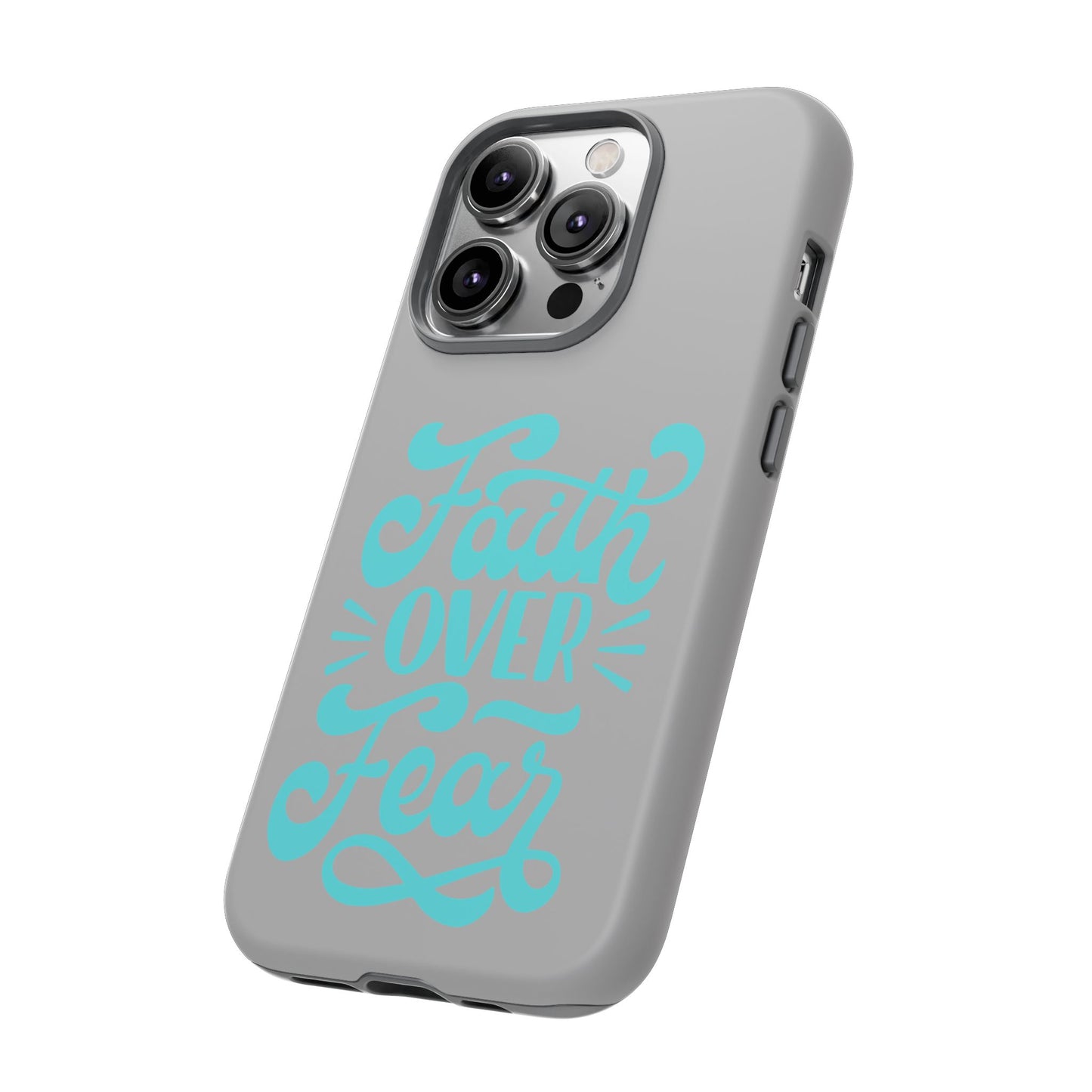 'Faith Over Fear' Phone Case - Tough Case