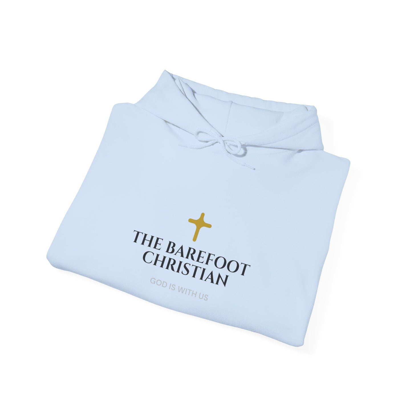 The Barefoot Christian - Unisex Hooded Sweatshirt