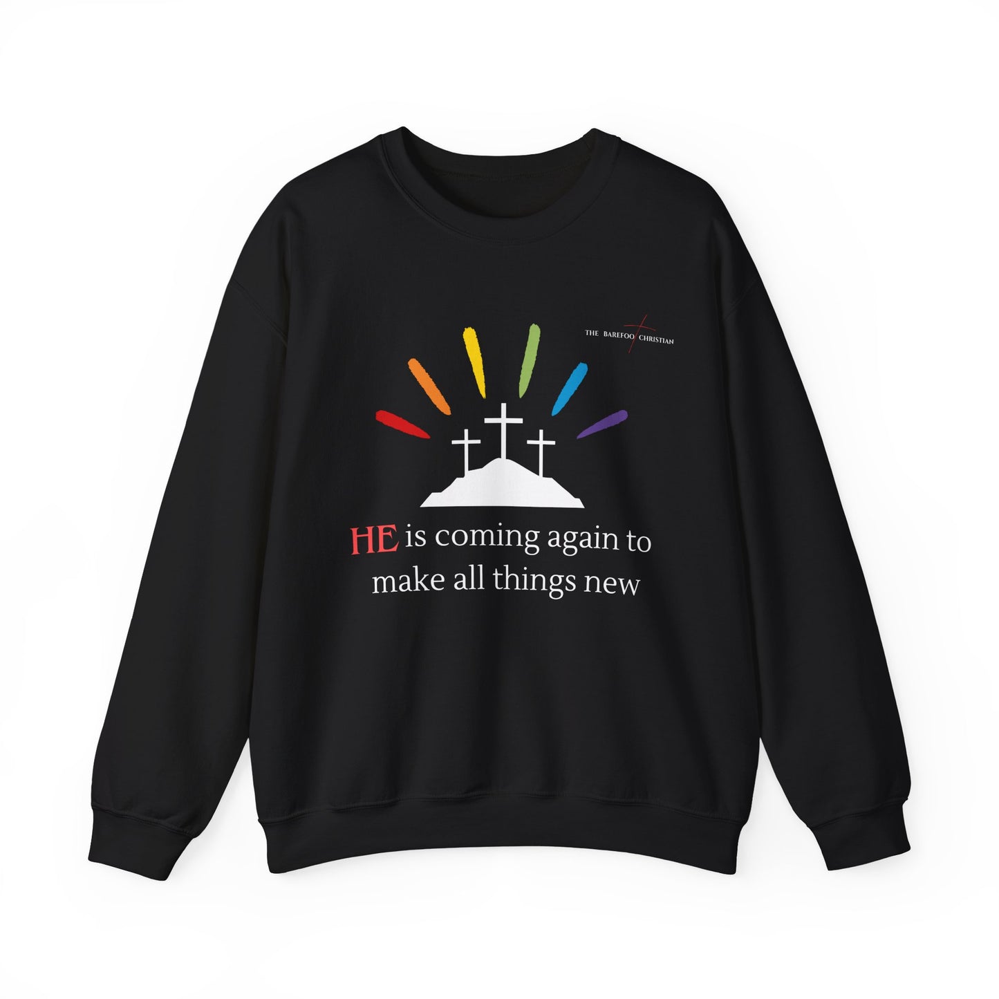 He is coming again - Unisex Sweatshirt