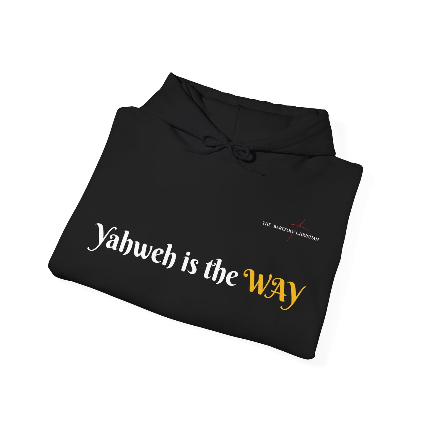Yahweh is the Way - Unisex Hooded Sweatshirt