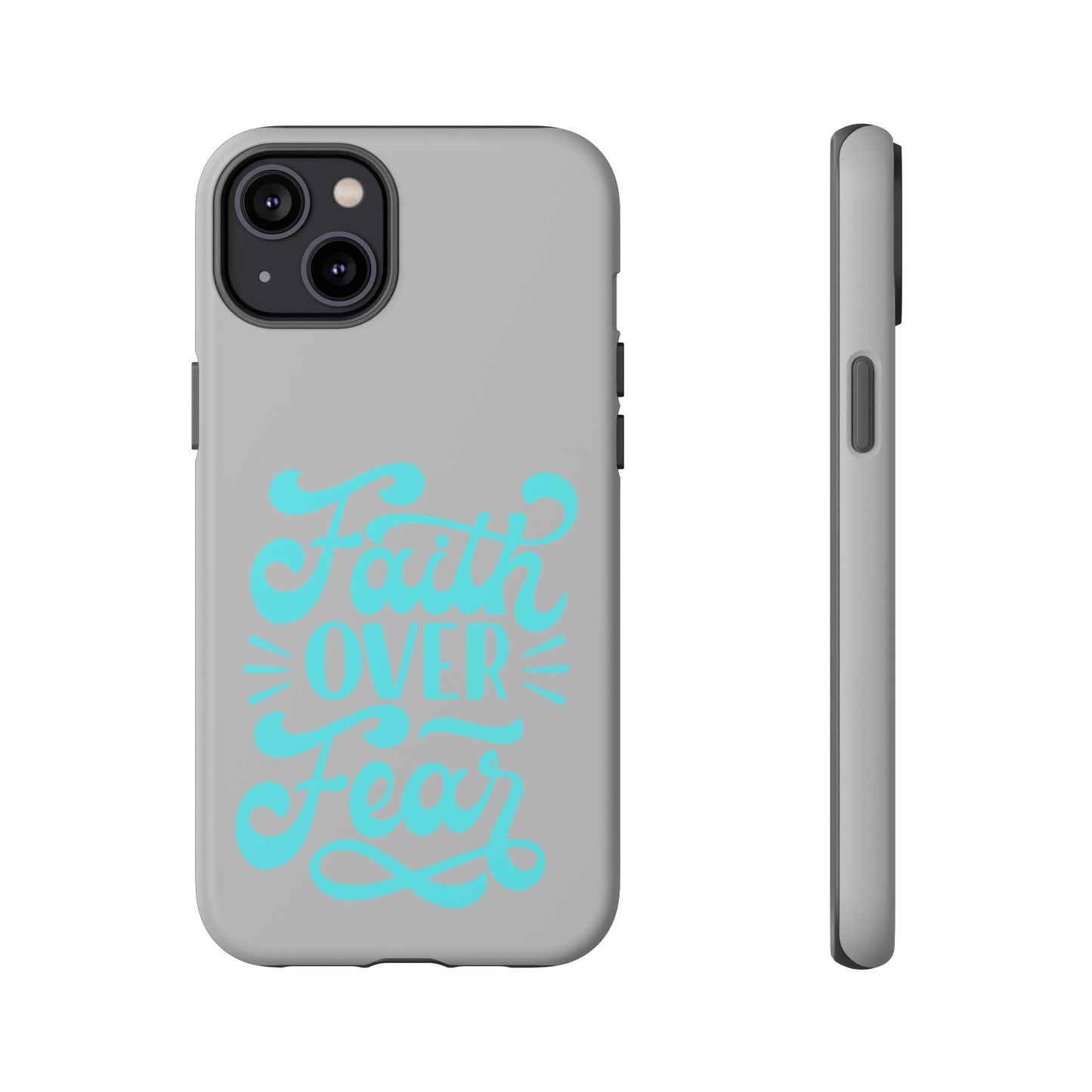 'Faith Over Fear' Phone Case - Tough Case