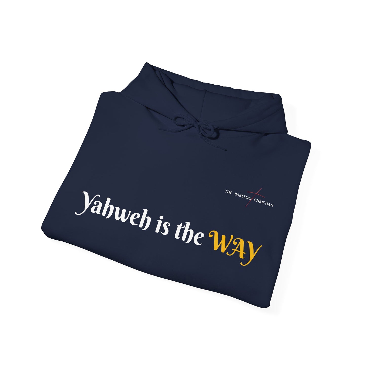 Yahweh is the Way - Unisex Hooded Sweatshirt