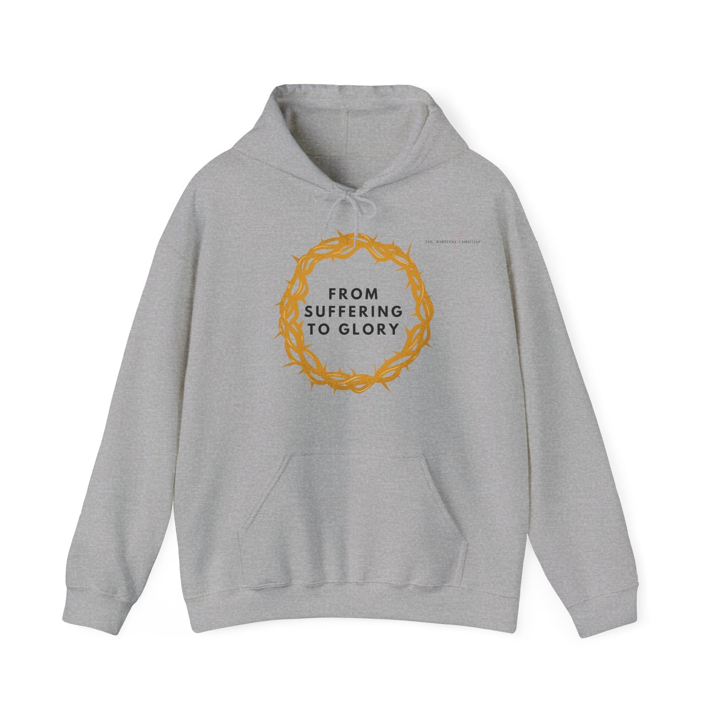 From Suffering to Glory - Unisex Hooded Sweatshirt