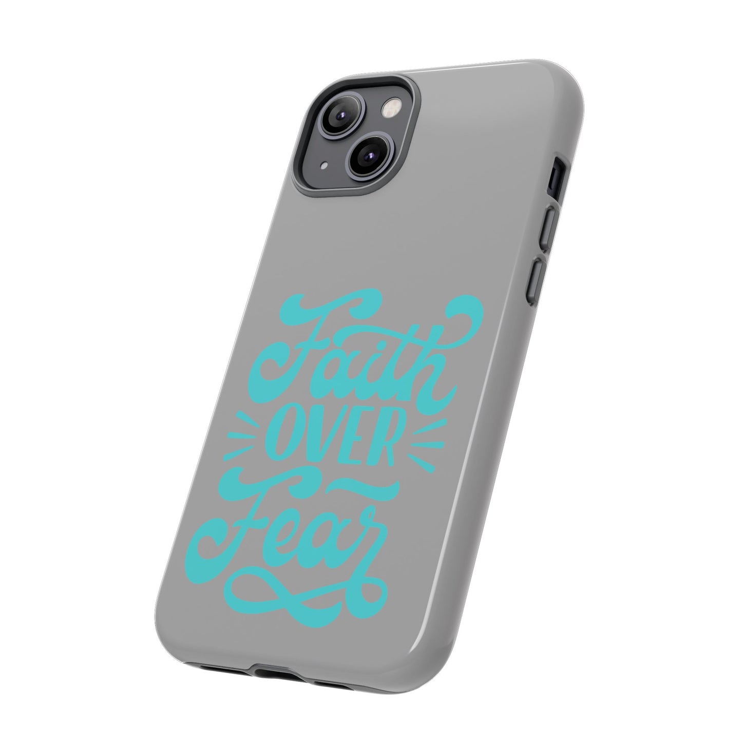 'Faith Over Fear' Phone Case - Tough Case