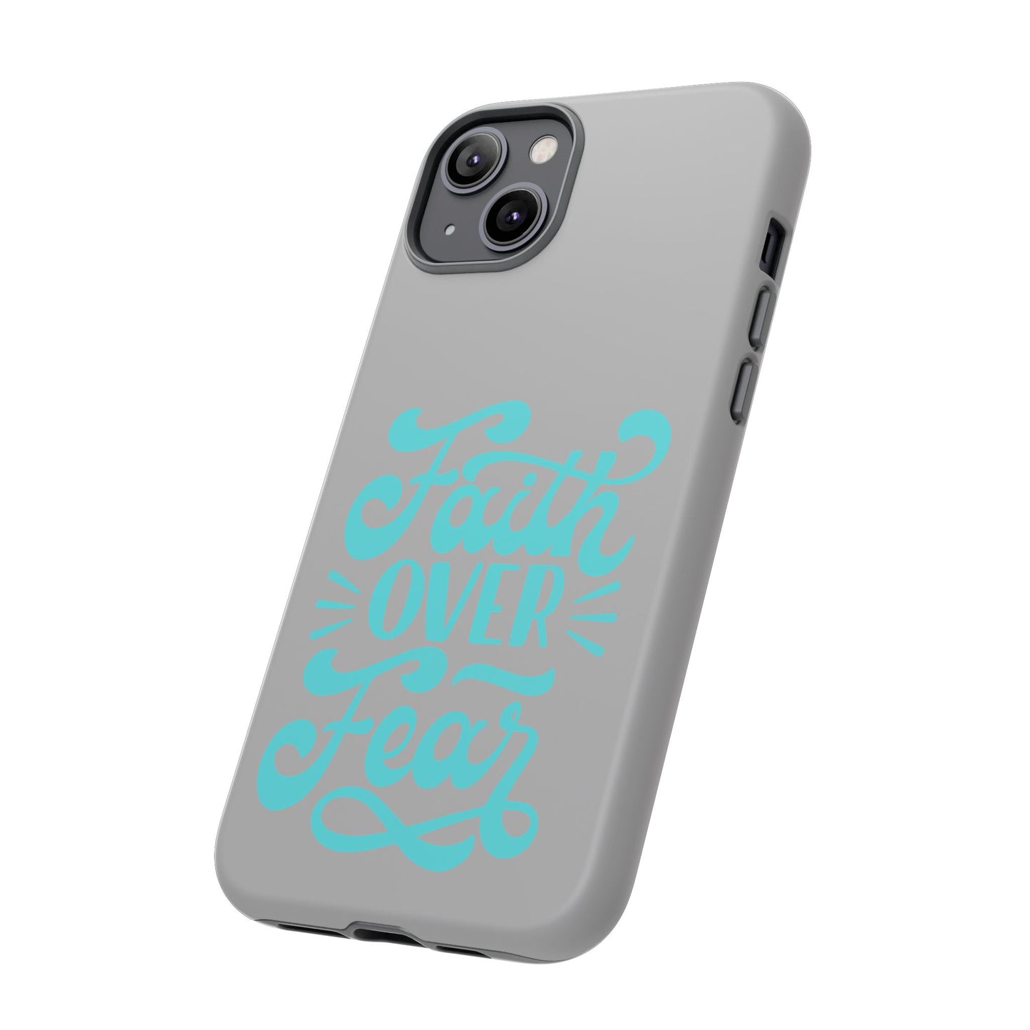 'Faith Over Fear' Phone Case - Tough Case