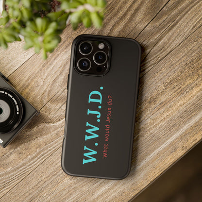 W.W.J.D. Phone Case - Tough Case
