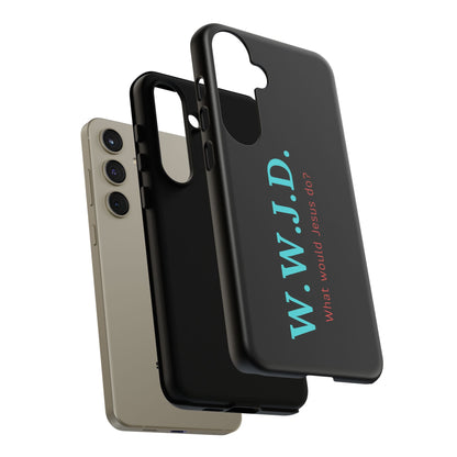 W.W.J.D. Phone Case - Tough Case