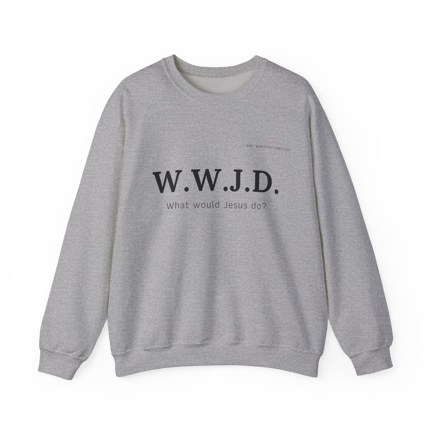 W.W.J.D. - Unisex Sweatshirt