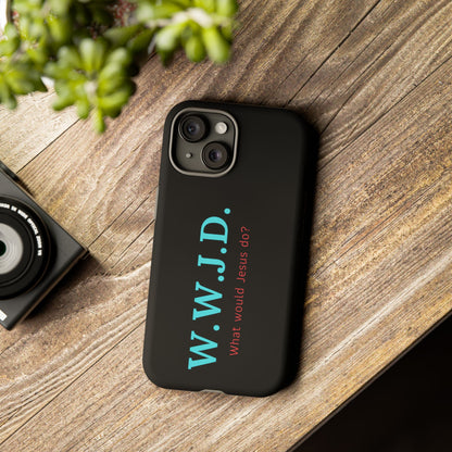 W.W.J.D. Phone Case - Tough Case