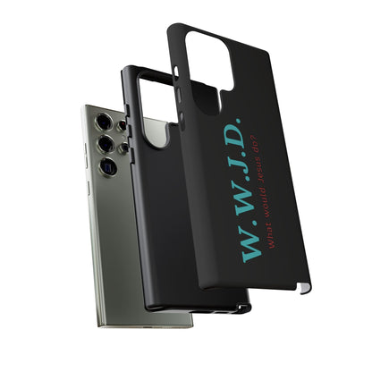 W.W.J.D. Phone Case - Tough Case