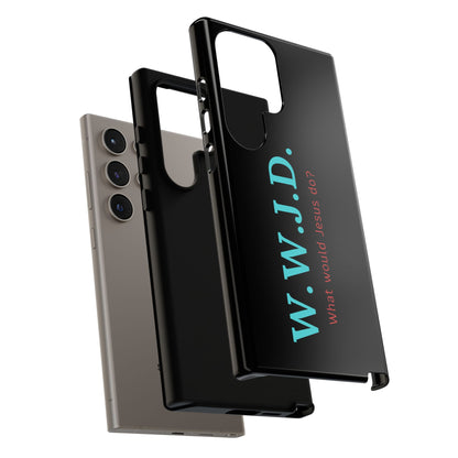 W.W.J.D. Phone Case - Tough Case