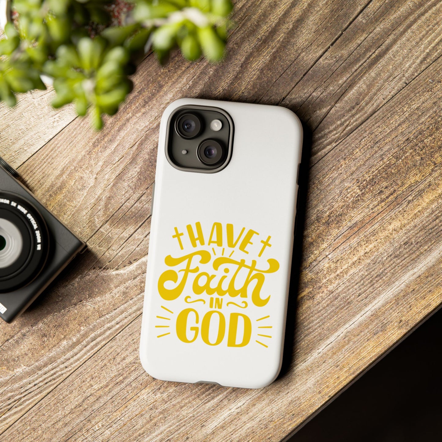 Have Faith in God Phone Case - Tough Case