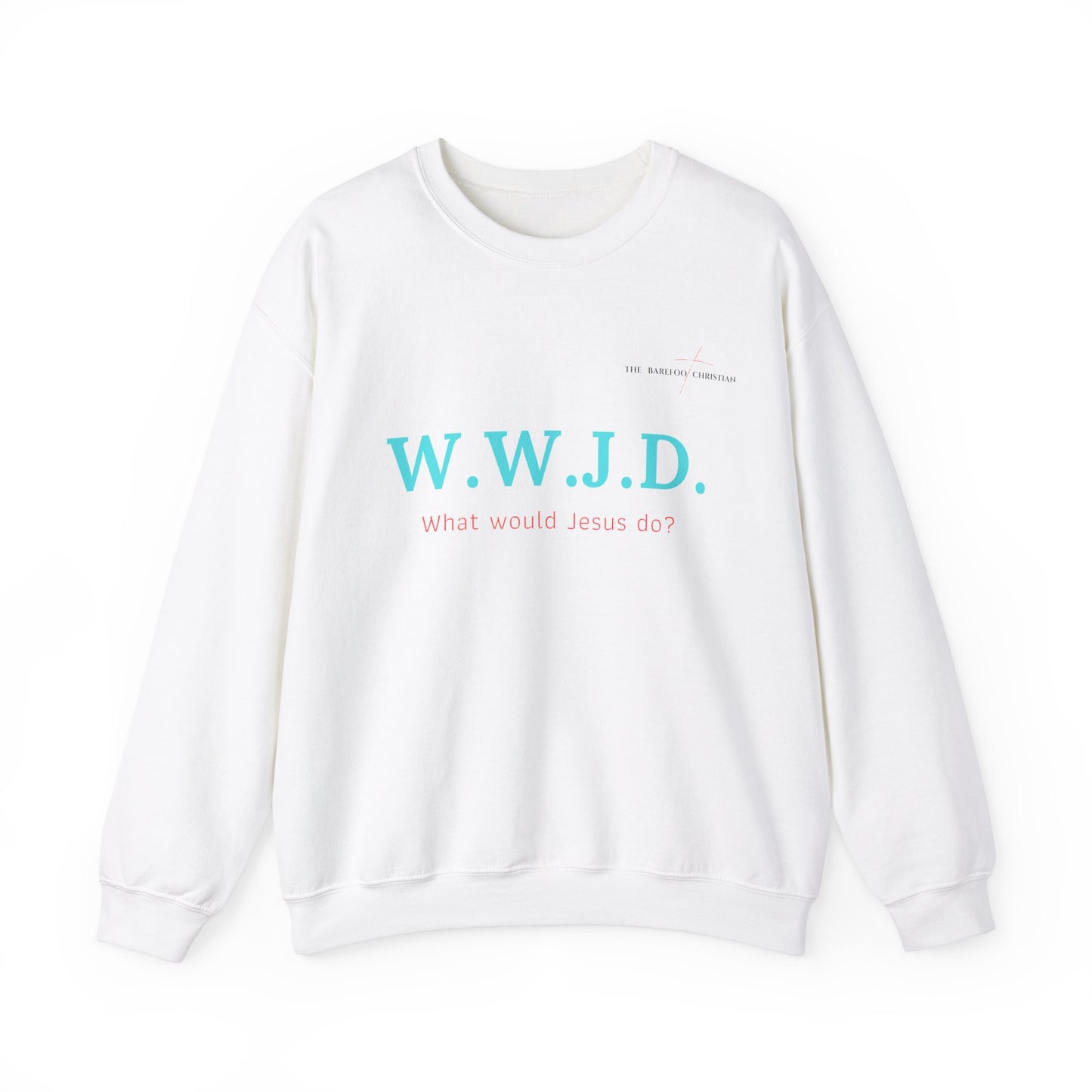 W.W.J.D. - Unisex Sweatshirt