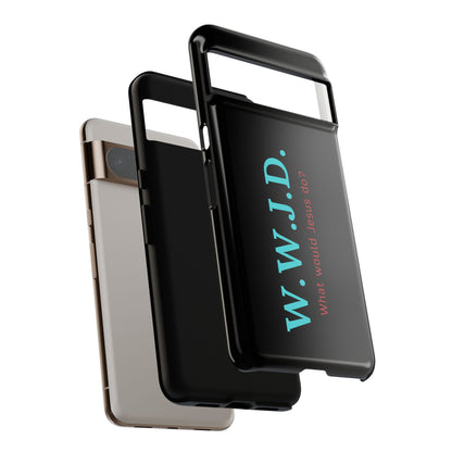 W.W.J.D. Phone Case - Tough Case