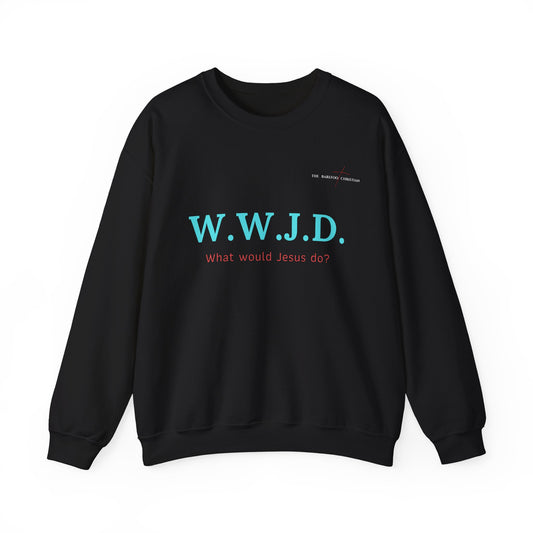 W.W.J.D. - Unisex Sweatshirt