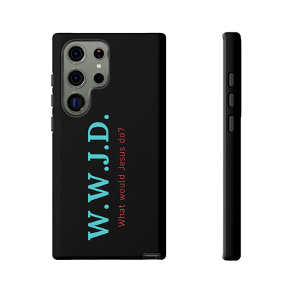 W.W.J.D. Phone Case - Tough Case