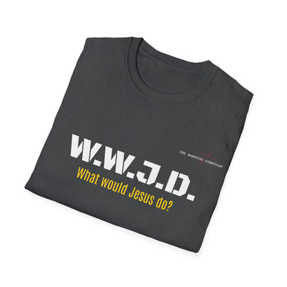 W.W.J.D. - Unisex T-Shirt