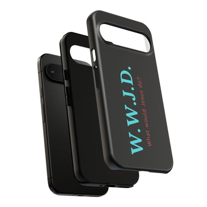 W.W.J.D. Phone Case - Tough Case