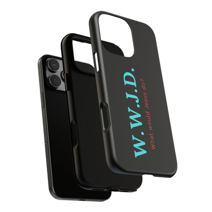 W.W.J.D. Phone Case - Tough Case