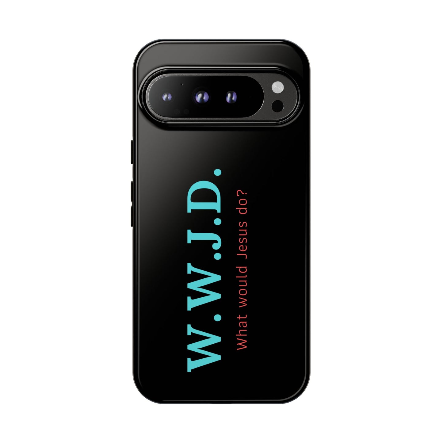 W.W.J.D. Phone Case - Tough Case