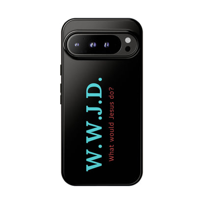 W.W.J.D. Phone Case - Tough Case