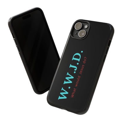 W.W.J.D. Phone Case - Tough Case