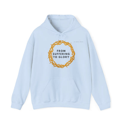 From Suffering to Glory - Unisex Hooded Sweatshirt