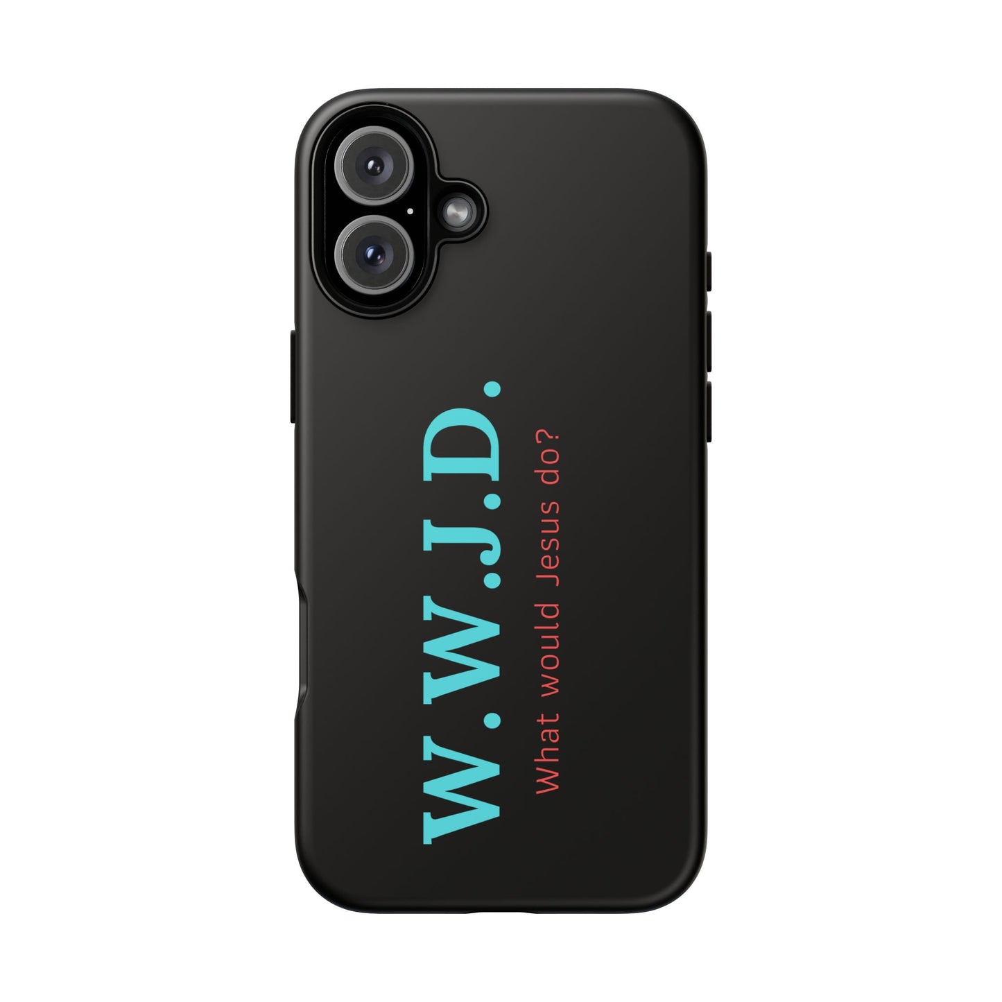 W.W.J.D. Phone Case - Tough Case