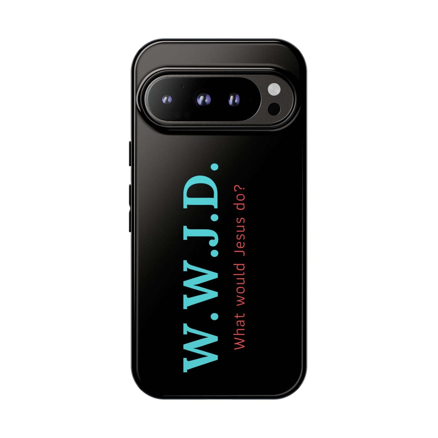 W.W.J.D. Phone Case - Tough Case