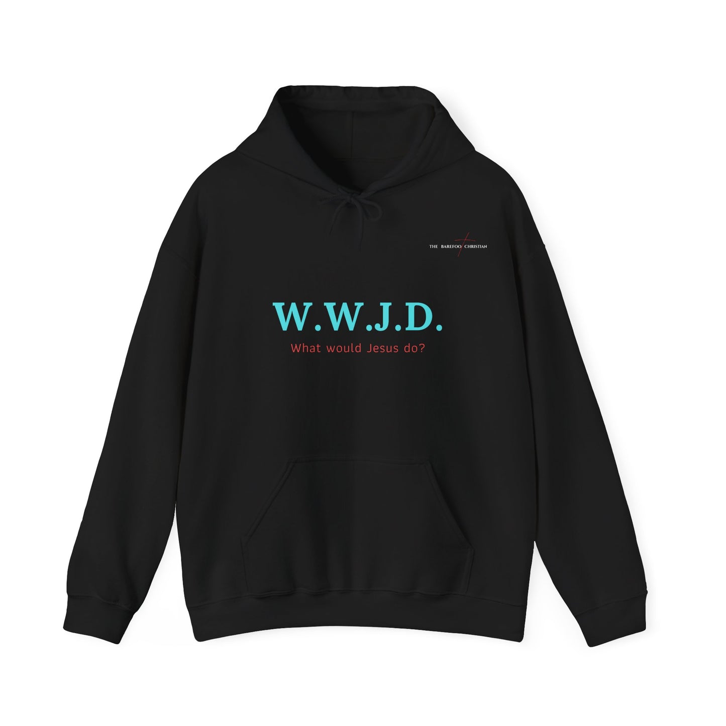 W.W.J.D. - Unisex Hooded Sweatshirt