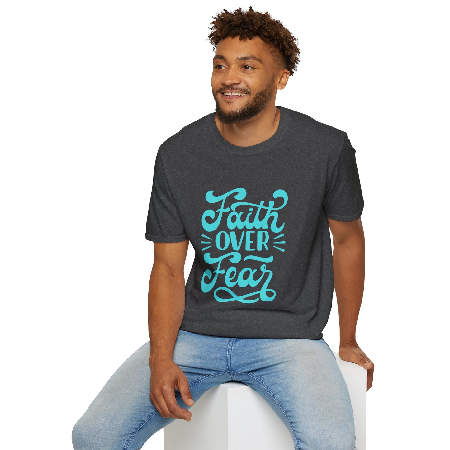 Faith Over Fear - Unisex T-Shirt