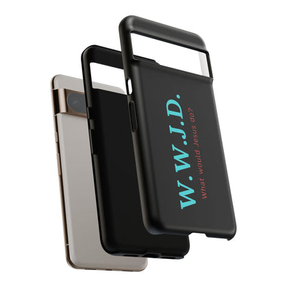 W.W.J.D. Phone Case - Tough Case
