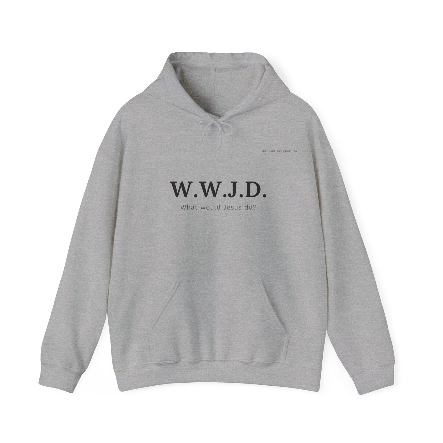 W.W.J.D. - Unisex Hooded Sweatshirt