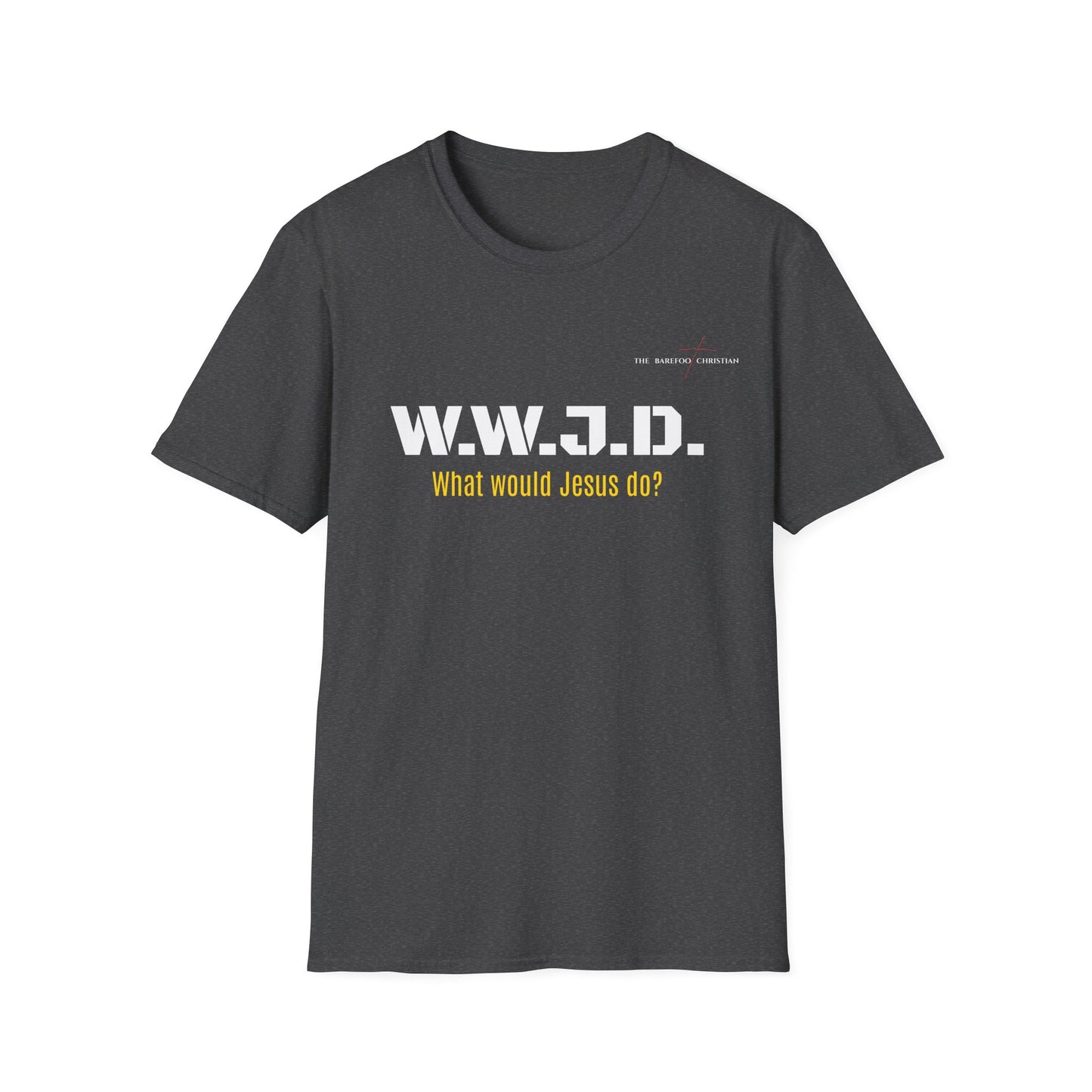 W.W.J.D. - Unisex T-Shirt