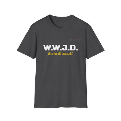 W.W.J.D. - Unisex T-Shirt