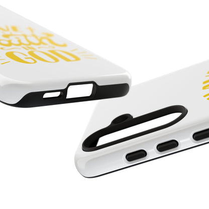 Have Faith in God Phone Case - Tough Case