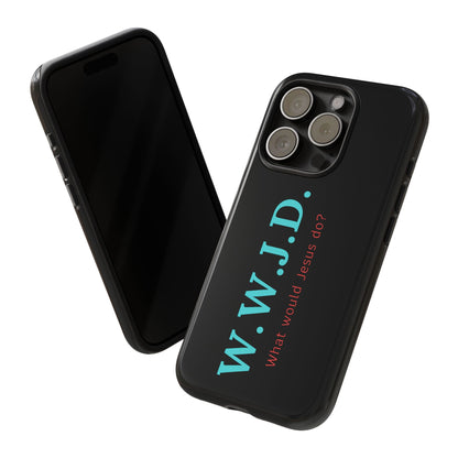W.W.J.D. Phone Case - Tough Case