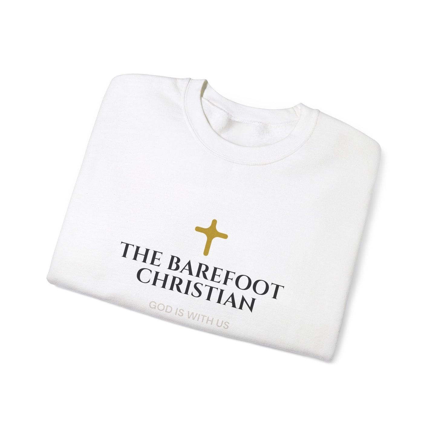 The Barefoot Christian - Unisex Sweatshirt