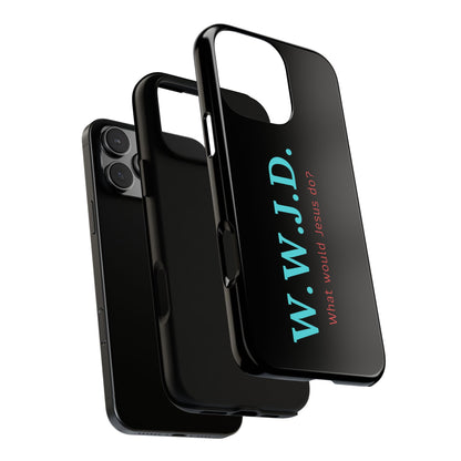 W.W.J.D. Phone Case - Tough Case