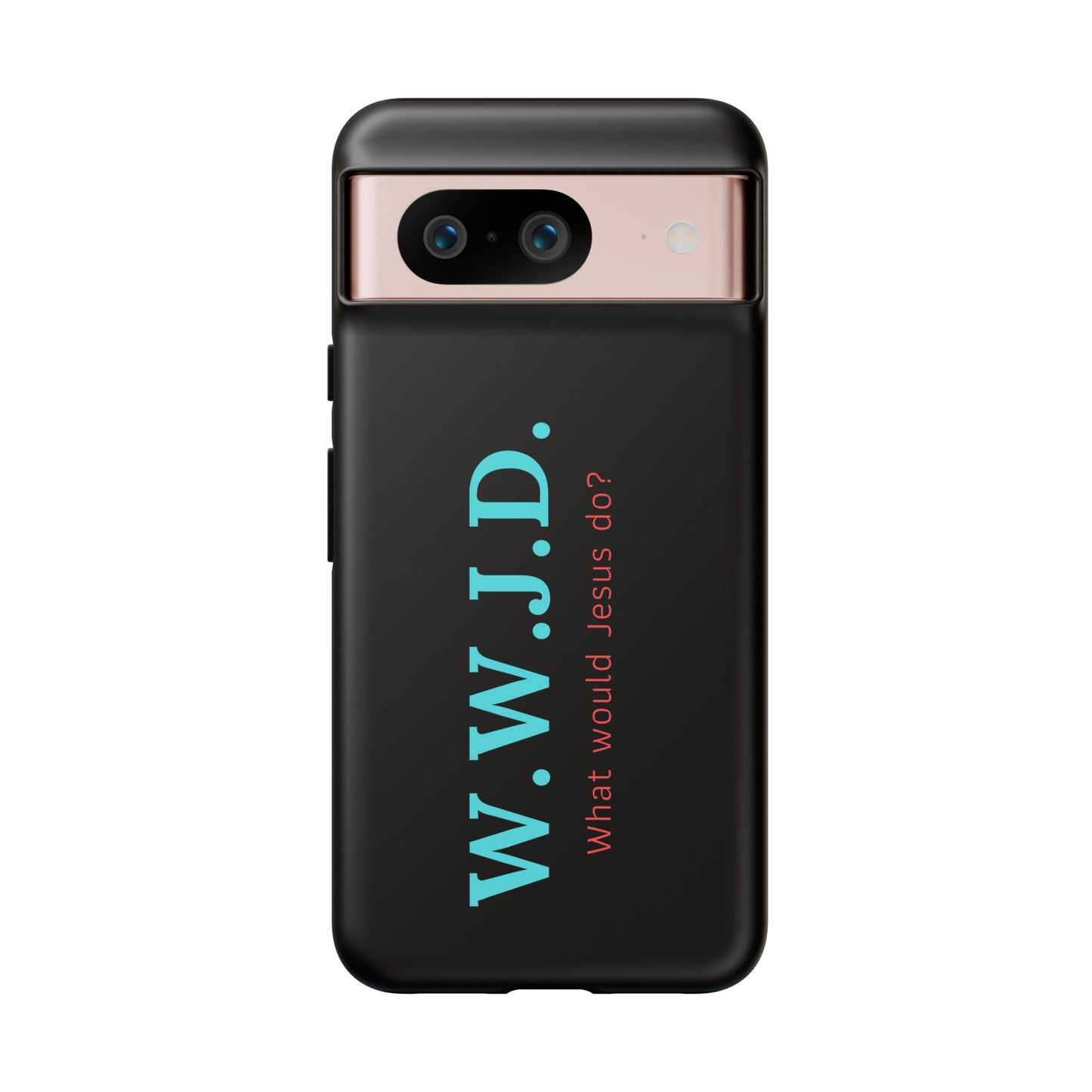 W.W.J.D. Phone Case - Tough Case
