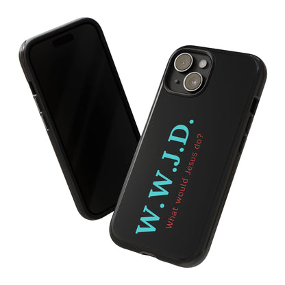 W.W.J.D. Phone Case - Tough Case
