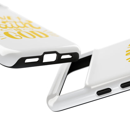 Have Faith in God Phone Case - Tough Case