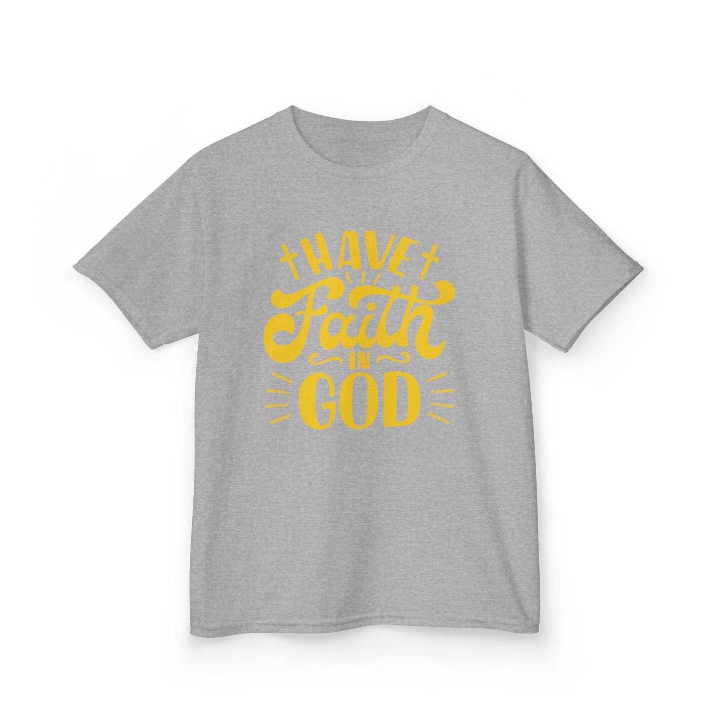 Have Faith in God - Kids Tee
