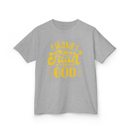 Have Faith in God - Kids Tee