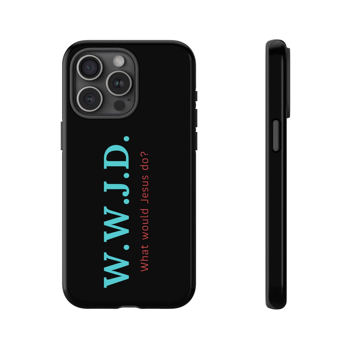 W.W.J.D. Phone Case - Tough Case
