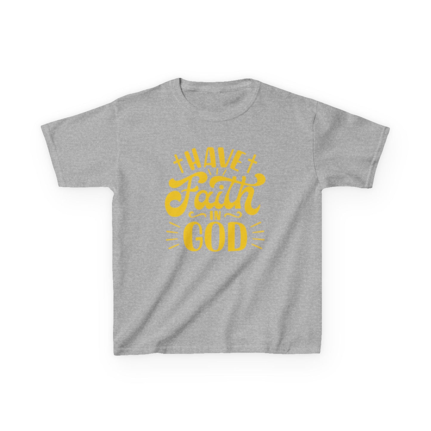 Have Faith in God - Kids Tee