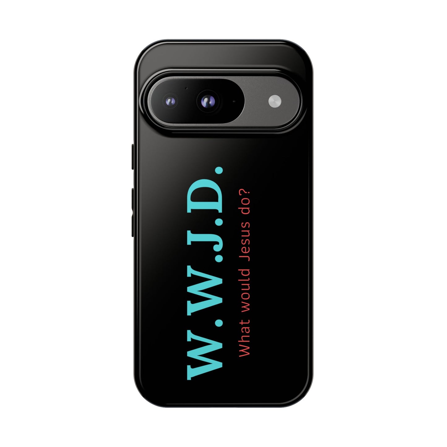 W.W.J.D. Phone Case - Tough Case