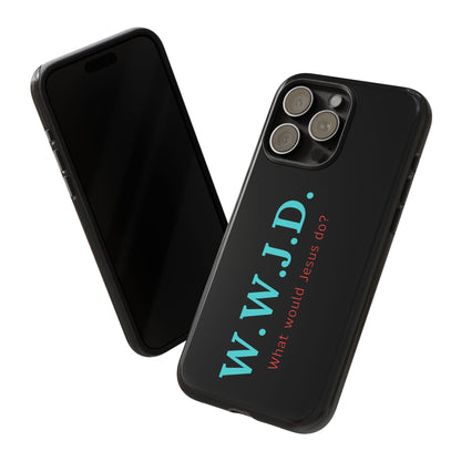 W.W.J.D. Phone Case - Tough Case